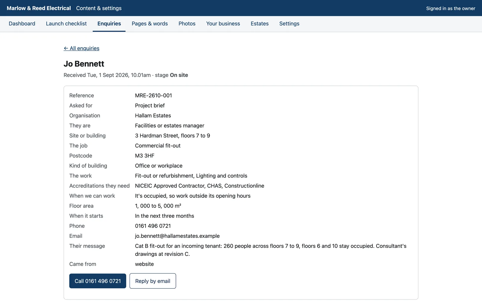 Your CRM: Every brief, invitation to tender and maintenance enquiry, with its reference, every answer the client gave and the documents they attached.